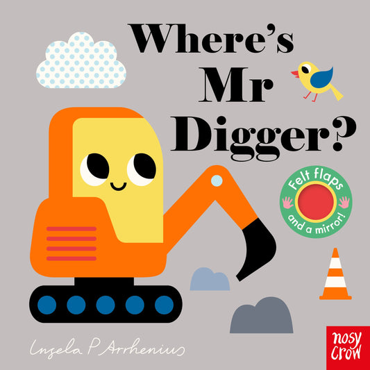 Where's Mr Digger? Ingela P Arrhenius