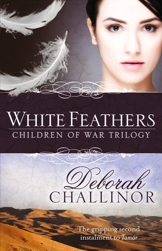 WHITE FEATHERS by Deborah Challinor - City Books & Lotto
