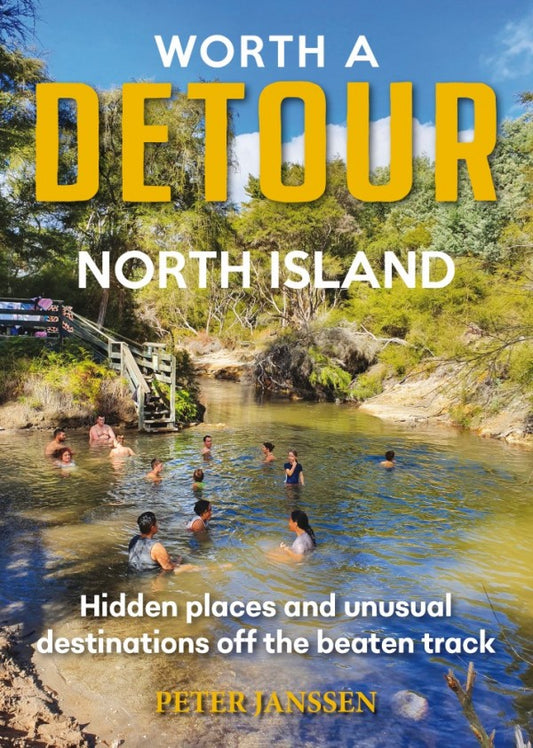Worth a Detour North Island by Peter Janssen - City Books & Lotto