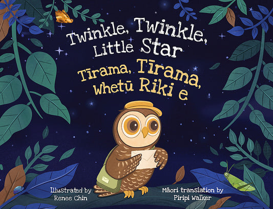 Twinkle Twinkle Little Star: Tirama, Tirama, Whetu Riki E by Renee Chin - City Books & Lotto