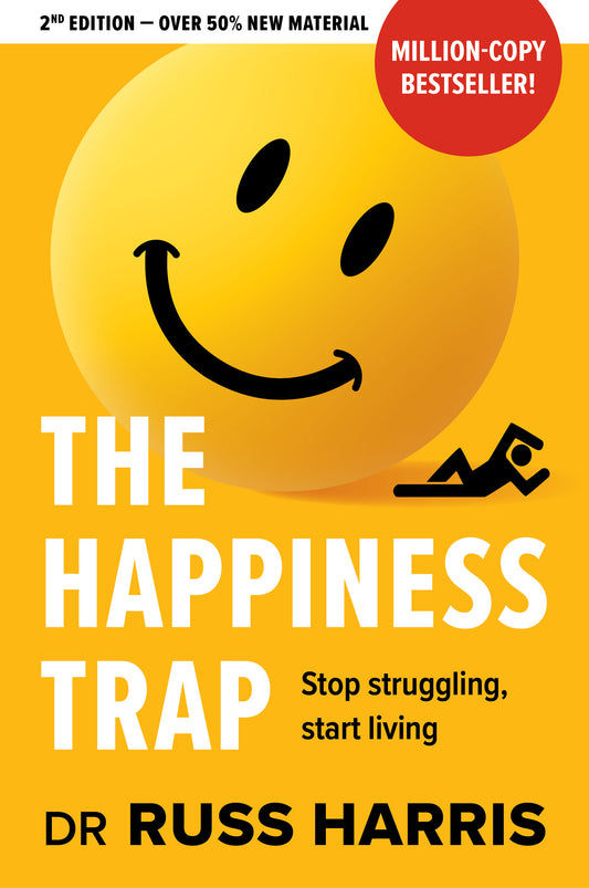 The Happiness Trap: Stop Struggling, Start Living Dr Russ Harris - City Books & Lotto