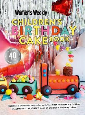 AWW Children's Birthday Cake Book 40th Anniversary Edition - City Books & Lotto