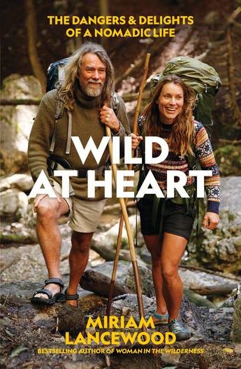 Wild at Heart by Miriam Lancewood - City Books & Lotto