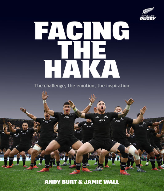 FACING THE HAKA HB by Andy Burt and Jamie Wall - City Books & Lotto