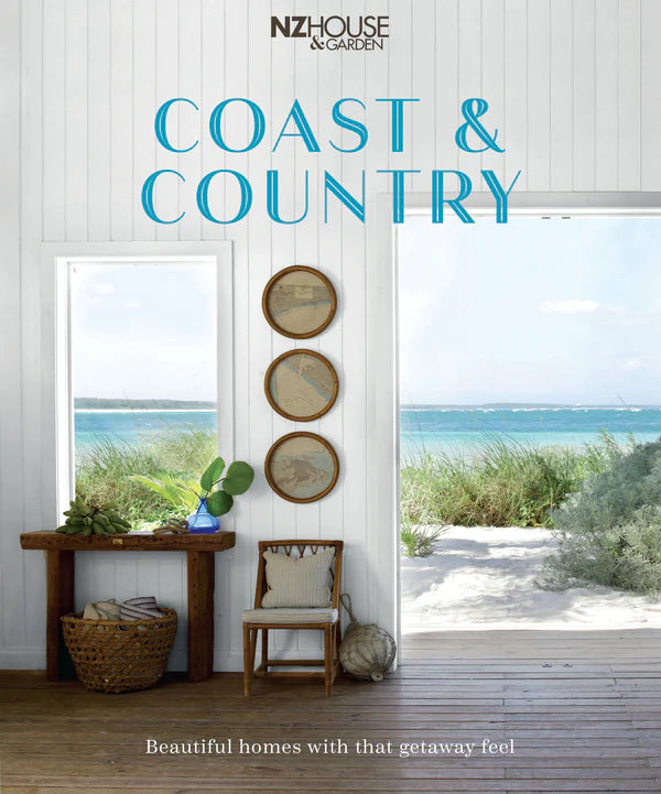 NZ House & Garden Special: Coast and Country