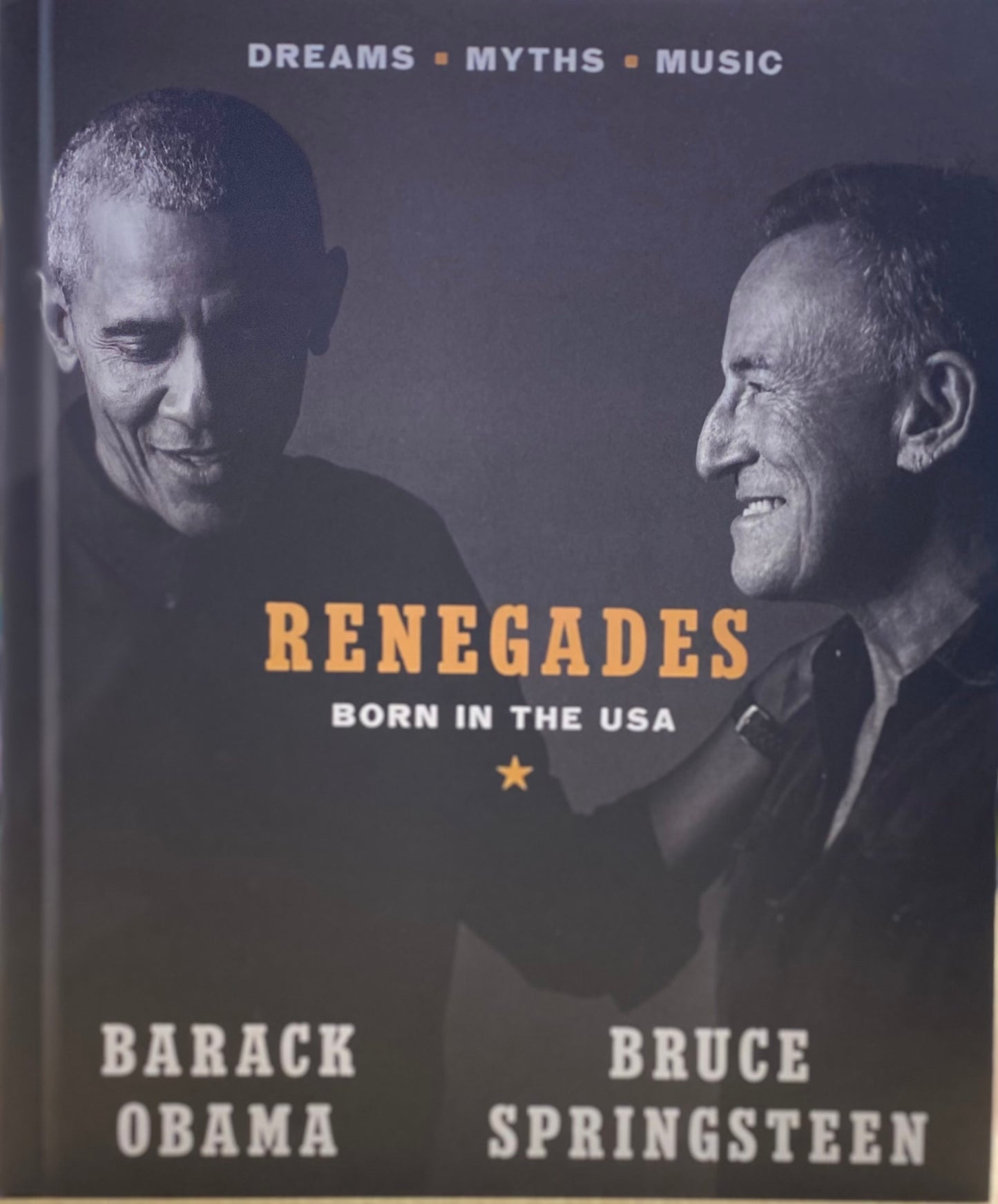Renegades Born in the USA Barack Obama Bruce Springsteen - City Books & Lotto