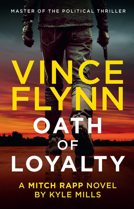 Oath of Loyalty Vince Flynn