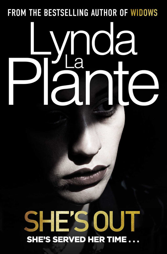 SHES OUT by Lynda La Plante - City Books & Lotto