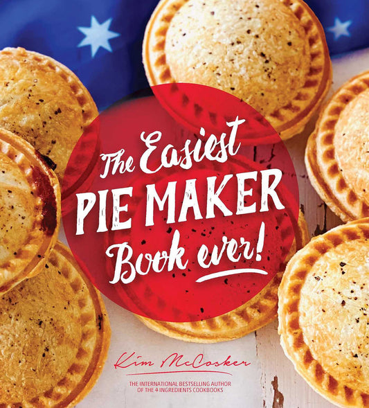 Easiest Pie Maker Book Ever Kim McCosker - City Books & Lotto