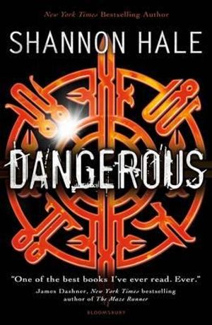 DANGEROUS by Shannon Hale - City Books & Lotto