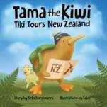 Tama The Kiwi Tiki Tours New Zealand by  Beks Bongiovanni - City Books & Lotto