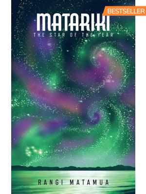Matariki The Star of the Year Rangi Matamua - City Books & Lotto