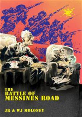 The Battle of Messines Road by JK Moloney - City Books & Lotto