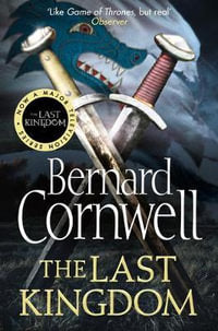 Last Kingdom Bk 1: Last Kingdom by Bernard Cornwell - City Books & Lotto
